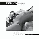 PASSION du voyeur by 