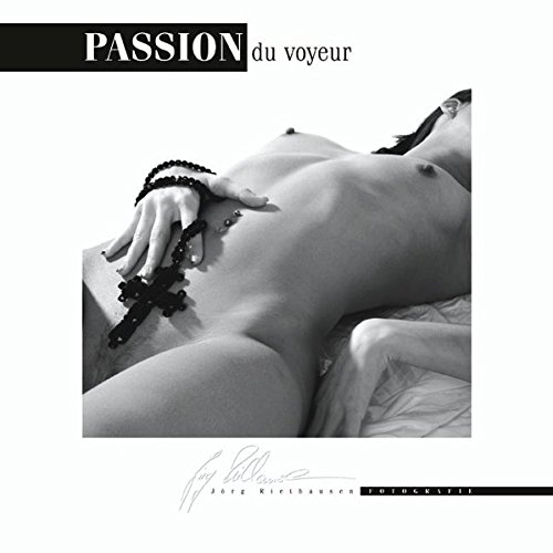 PASSION du voyeur