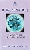Image de Reincarnation: Ancient Beliefs and Modern Evidence