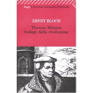 Thomas Münzer teologo della rivoluzione