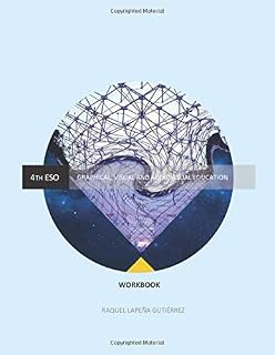 GRAPHICAL, VISUAL AND AUDIOVISUAL EDUCATION 4th ESO: WORKBOOK