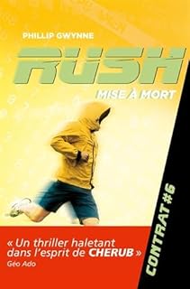 jaquette livre Rush, Tome 6 : Mise a mort