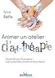Animer un atelier d’art-thérapie (French Edition)
