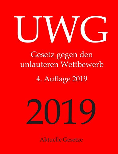 Preisvergleich Produktbild UWG, Gesetz gegen den unlauteren Wettbewerb, Aktuelle Gesetze