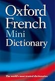 Oxford French Minidictionary: French-English, English-French