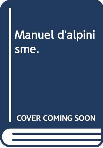 Télécharger Manuel d'alpinisme. Gratuit
