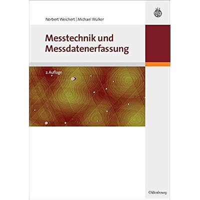 [PDF] Download Messtechnik und Messdatenerfassung (Oldenbourg Lehrbücher für Ingenieure) Kostenlos
