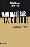 voir fiche du jeu Main basse sur la culture