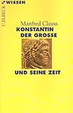 Image de Konstantin der Grosse und seine Zeit (Beck'sche Reihe)