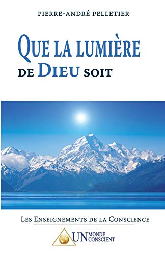 Télécharger Que la Lumière de Dieu soit Francais PDF