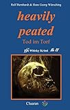 Cover zum Buch Heavily peated: Tod im Torf