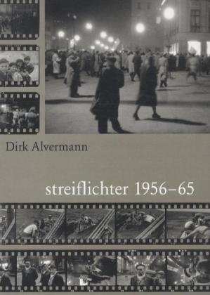 Preisvergleich Produktbild Streiflichter 1956-65