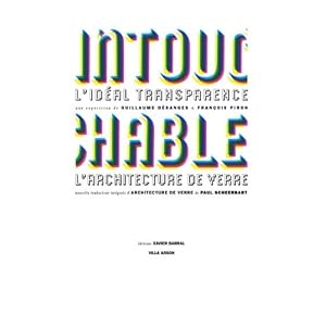 Intouchable - L'idéal transparence