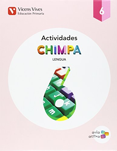 Chimpa 6 actividades (aula activa): chimpa 6 lengua castellana actividades aula activa: 000001