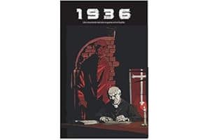 1936. Libro documental real sobre la guerra civil en España.: Recopilación de documentos reales escaneados del periodo desde 1.936 hasta 1.965. Para ver el pasado con nuestros ojos.