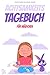 Achtsamkeitstagebuch für Mädchen: Tagebuch für Kinder - Positivtagebuch - Achtsamkeit früh erlernen by 
