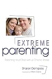 Image de Extreme Parenting: Parenting Your Child with a Chronic Illness