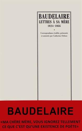 Download Baudelaire : lettres à sa mère 1834-1866 Download Baudelaire : lettres à sa mère 1834-1866