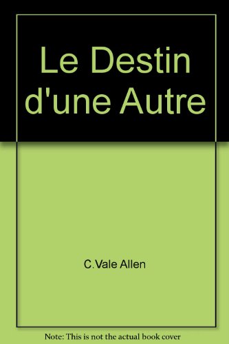 couverture de : DESTIN D'UNE AUTRE (LE)