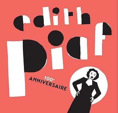 Parlophone Best of - 100ème anniversaire ,Edith Piaf