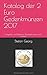 Produktbild Katalog der 2 Euro Gedenkmünzen 2017: Ausgaben und Werte im Überblick sortiert nach Jahren