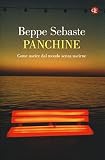 Panchine. Come uscire dal mondo senza uscirne