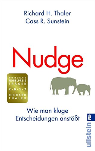 Download Nudge: Wie man kluge Entscheidungen anstößt
