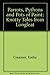 Produktbild Parrots, Pythons and Pots of Paint: Knotty Tales from Longleat