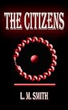 Image de The Citizens (A Jazz Nemesis Novel Book 1) (English Edition)