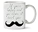 Produktbild MugWorld If You're Happy You Know It Curl Your Moustache Klassische Teetasse Kaffeetasse