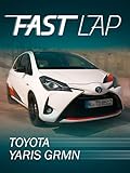  Fast Lap: Toyota Yaris GRMN