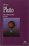 Image de Pluto. Die evolutionäre Reise der Seele