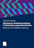 Image de Optimierte Arbeitsverteilung in Versicherungsunternehmen: Methoden der Allokationsbildung (German Ed