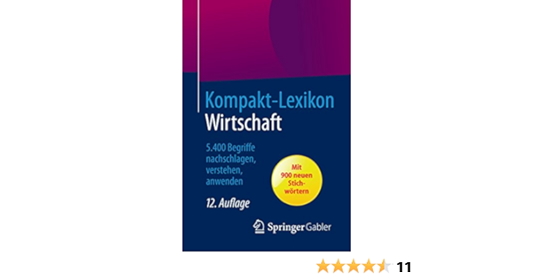 Kompakt Lexikon Wirtschaft 5 400 Begriffe Nachschlagen Verstehen Anwenden Ebook Springer Fachmedien Wiesbaden Amazon De Kindle Shop