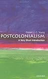 Postcolonialism: A very short Introduction (Very Short Introductions) by 