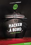 Hacker à bord: Les enquêtes de Logicielle