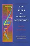 Ten Steps to a Learning Organization - Revised by Peter Kline (2010-01-01) by 