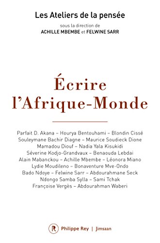 Download Ecrire l'Afrique-Monde (Document) Download Ecrire l'Afrique-Monde (Document)