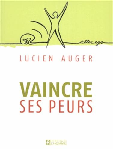 couverture de : Vaincre ses peurs