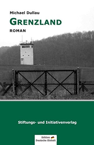 Preisvergleich Produktbild GRENZLAND (Edition "Deutsche Einheit")
