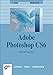 Adobe Photoshop CS6 (bhv Einsteigerseminar) by