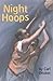 Night Hoops (English Edition) by 