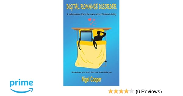 Digital Romance Disorder Amazon Co Uk Nigel Cooper