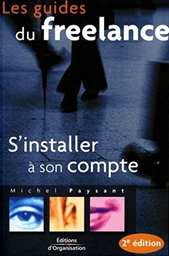 S'installer à son compte S'installer à son compte