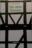 Image de Die alten Soester: Vom Alltag der Leute in einer mittelalterlichen Grossstadt - ein Lesebu
