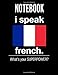 Produktbild Notebook: I Speak French.  What's Your Super Power: Journal & Doodle Notebook Diary: 120 Pages of Lined 8.5x11 Pages for Writing and Drawing