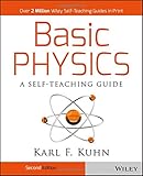 Basic Physics: A Self-Teaching Guide by 