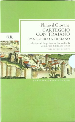 Epistolario. Panegirico a Traiano. Testo latino a fronte