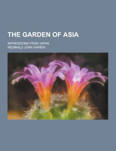 Preisvergleich Produktbild The Garden of Asia; Impressions from Japan