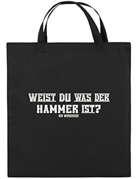 Comedy Bags - WEIST DU WAS DER HAMMER IST? - Jutebeutel bedruckt, Baumwolltasche zwei kurze Henkel aus 100 % Baumwolle...